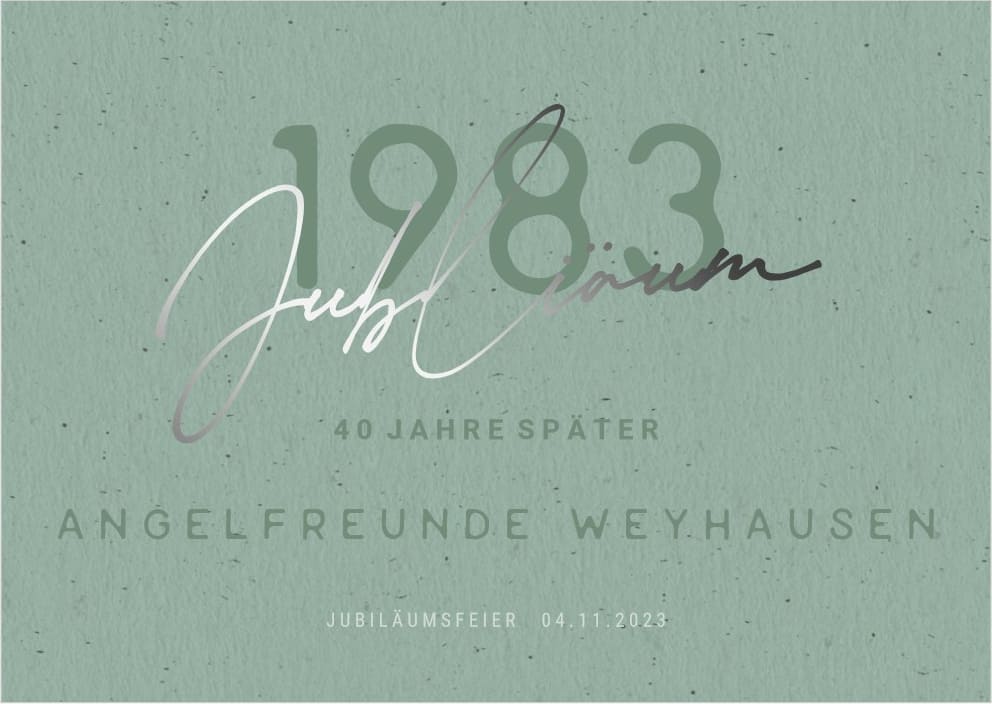 Einladungskarte - 40 Jahre Angelfreunde Weyhausen